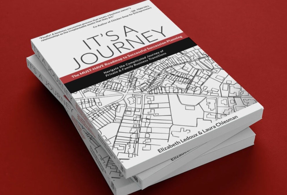New Book Succession Planning - It's A Journey Book by Elizabeth Ledoux and Laura Chiesman