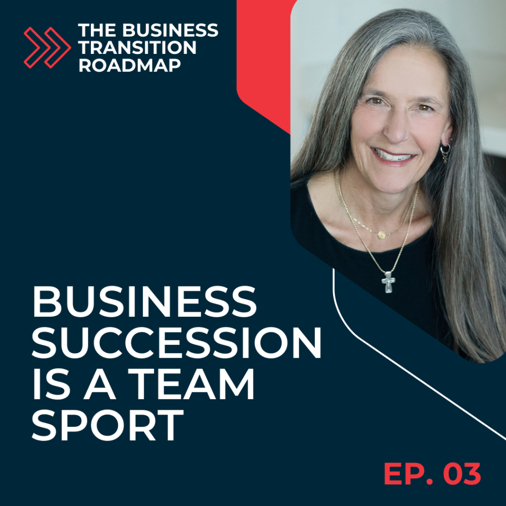 Business Succession is a Team Sport