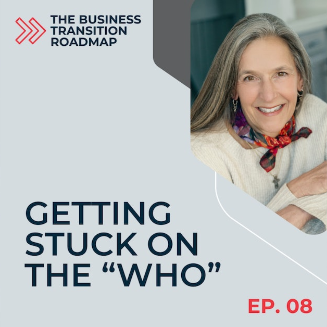 Getting Stuck on the “Who” in Business Succession
