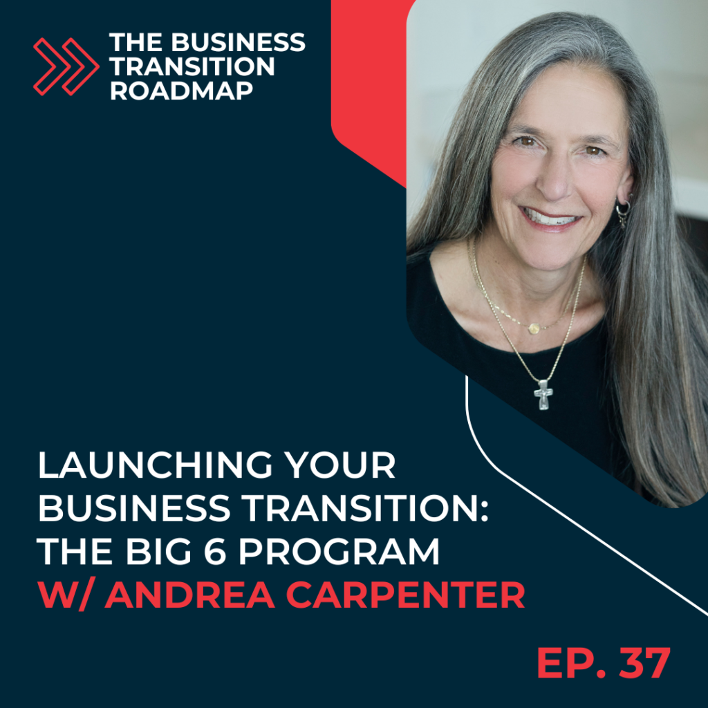Kickstarting Your Business Transition with Andrea Carpenter