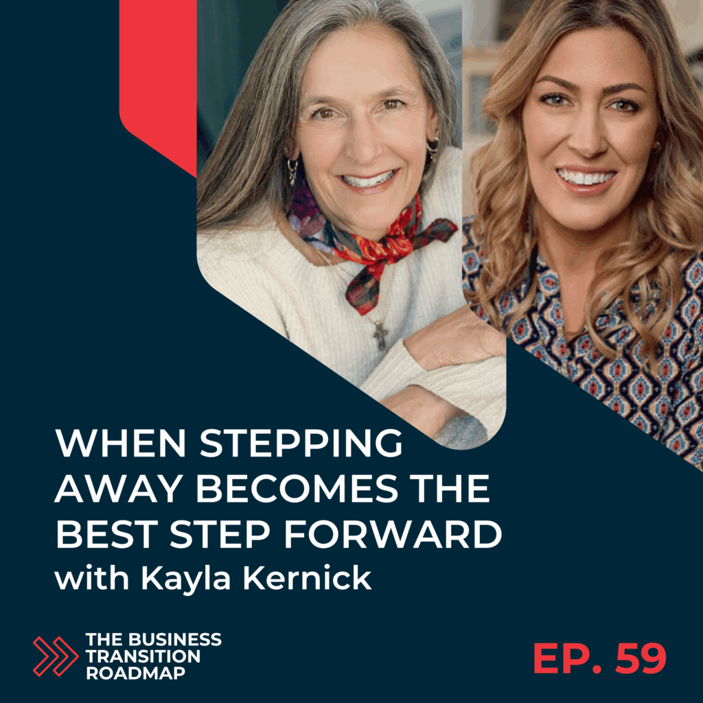 Graphics for the podcast When Stepping Away Becomes the Best Step Forward with Kayla Kernick