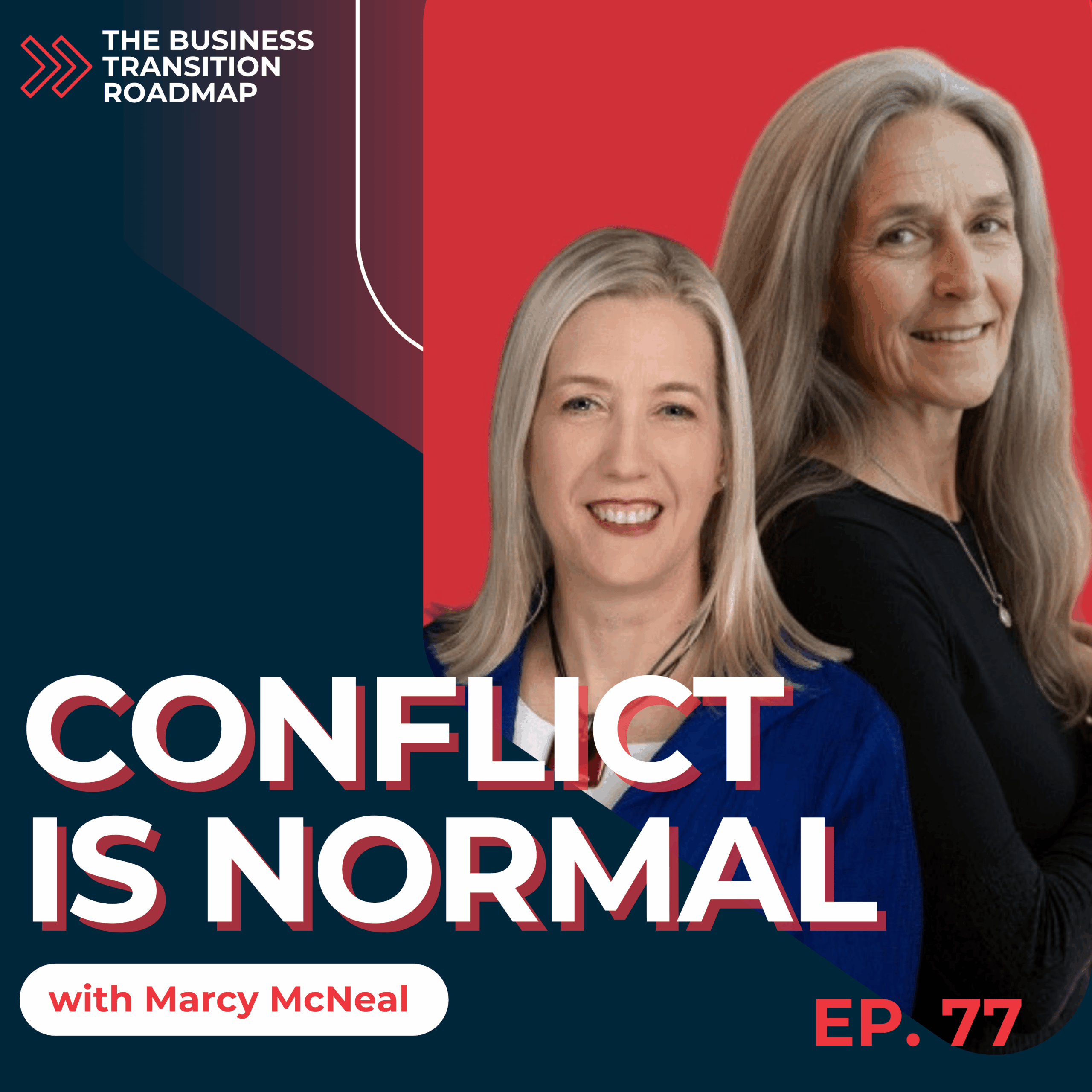 Thumbnail image of MArcy and Elizabeth for the podcast, When Family Conflict Already Exists: How to Move Forward Without Breaking the Business